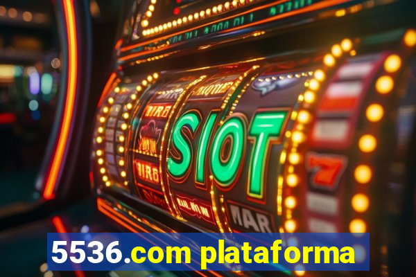 5536.com plataforma